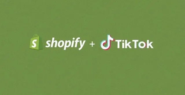 Shopify与TikTok再续前缘：新插件揭秘